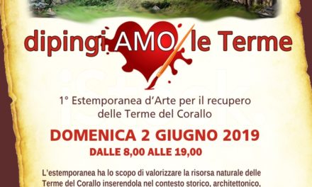 dipingiAMO le Terme: 1° Estemporanea d’arte per il recupero delle Terme del Corallo